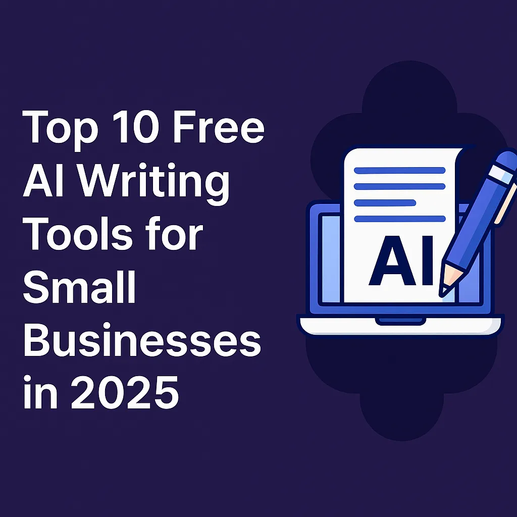Free AI Writing Tools for Small Businesses in 2025