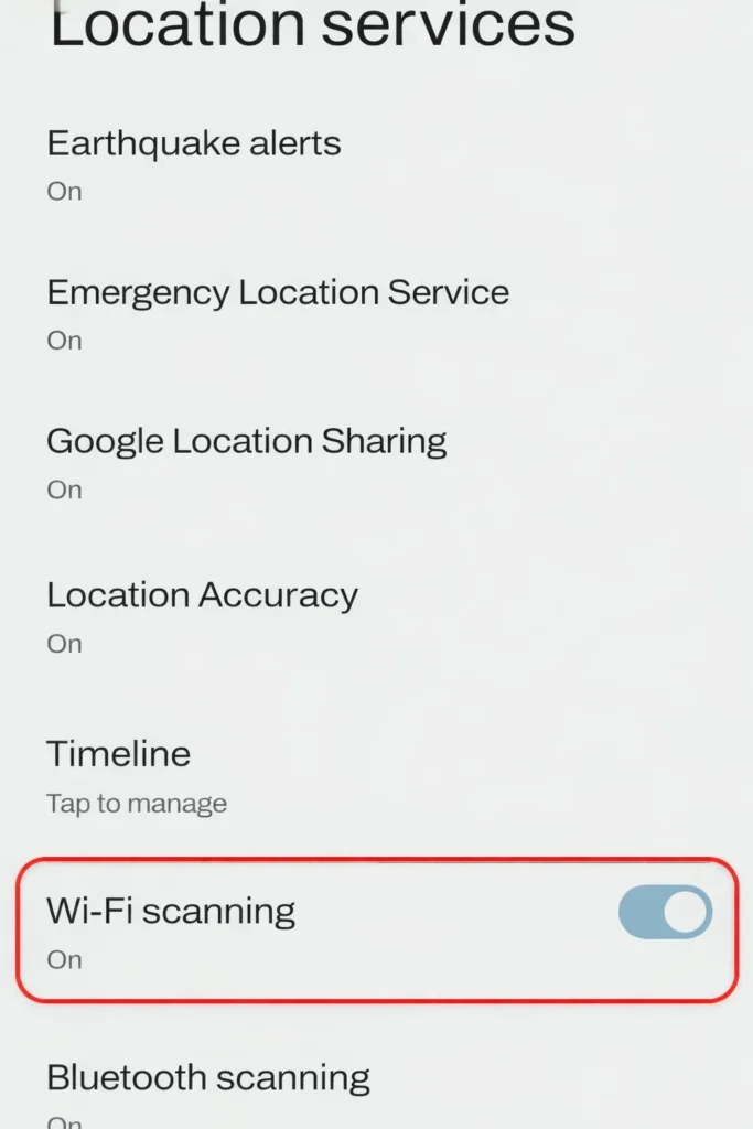 Android फोन की Location Settings में Wi-Fi scanning option ON दिख रहा है